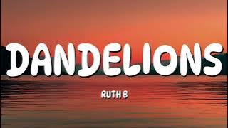 Ruth B. - Dandelions (Lyrics)