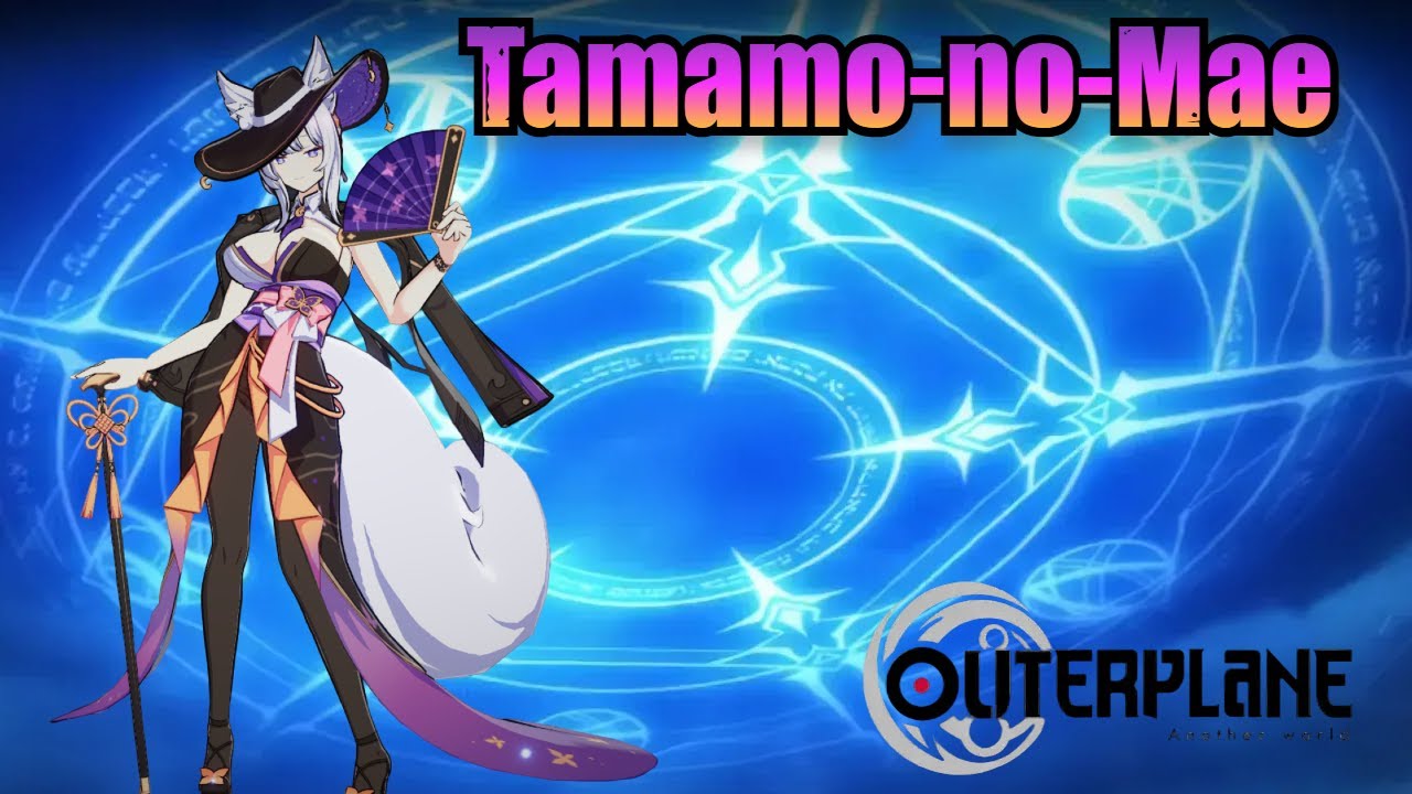 Tamamo-no-Mae (Skills & Voice Lines) - Outerplane - YouTube
