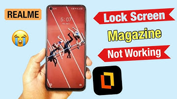 Realme Lock Screen Magazine Not Working | How To Solve Glance For Realme Not Working