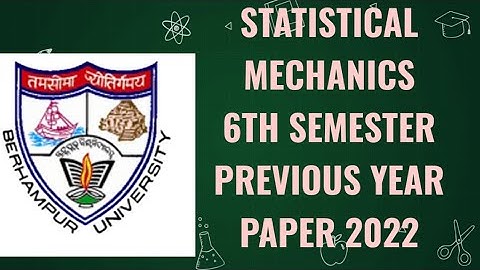 STATISTICAL MECHANICS BSC PHYSICS PREVIOUS YEAR PAPER 2022(CORE-14)