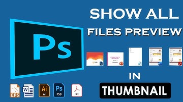 How to Show Any File (PSD, Ai, EPS, PDF or CRD) Thumbnail Preview on Your Pc