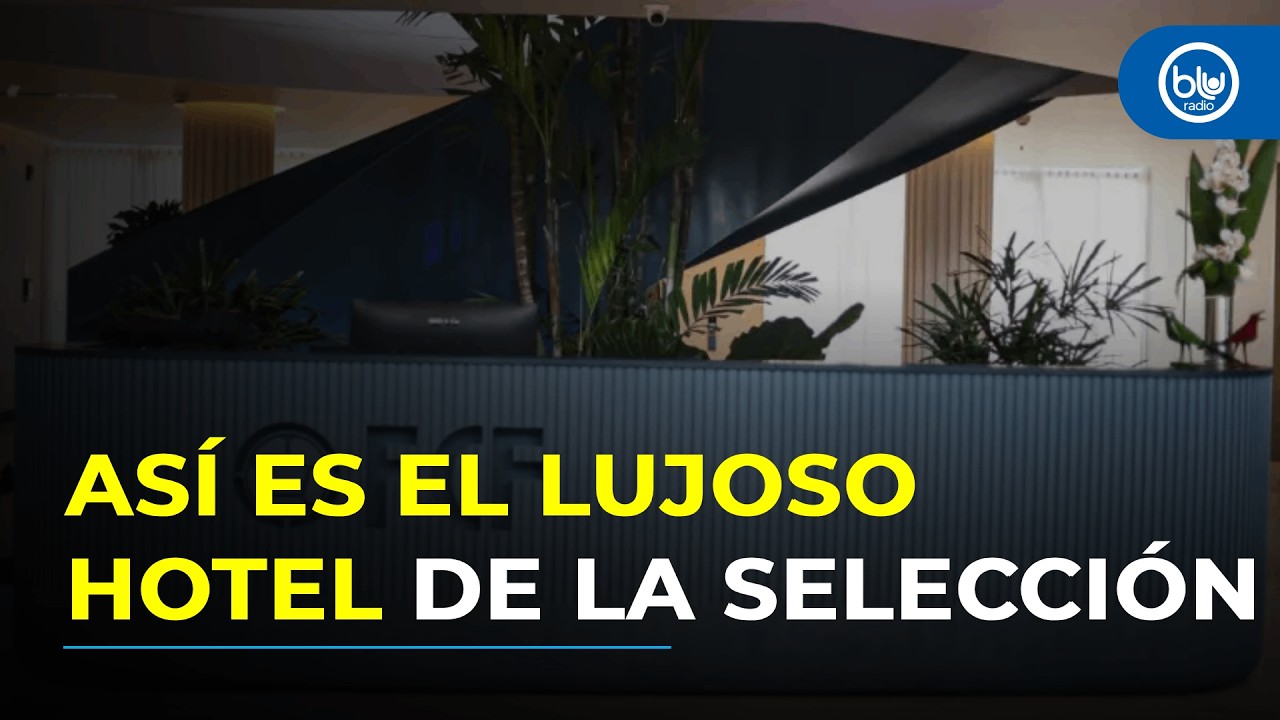 Hotel de la Selección Colombia en Barranquilla: inversión, lujo y detalles del nuevo complejo