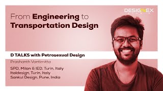 From Engineering to Transportation Design | D Talks - The Design Podcast