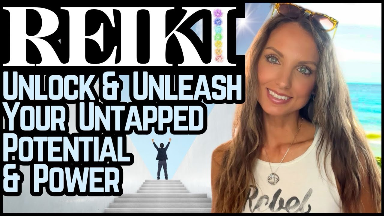 Reiki To Embody Untapped Potential & Power Energy Healing - YouTube