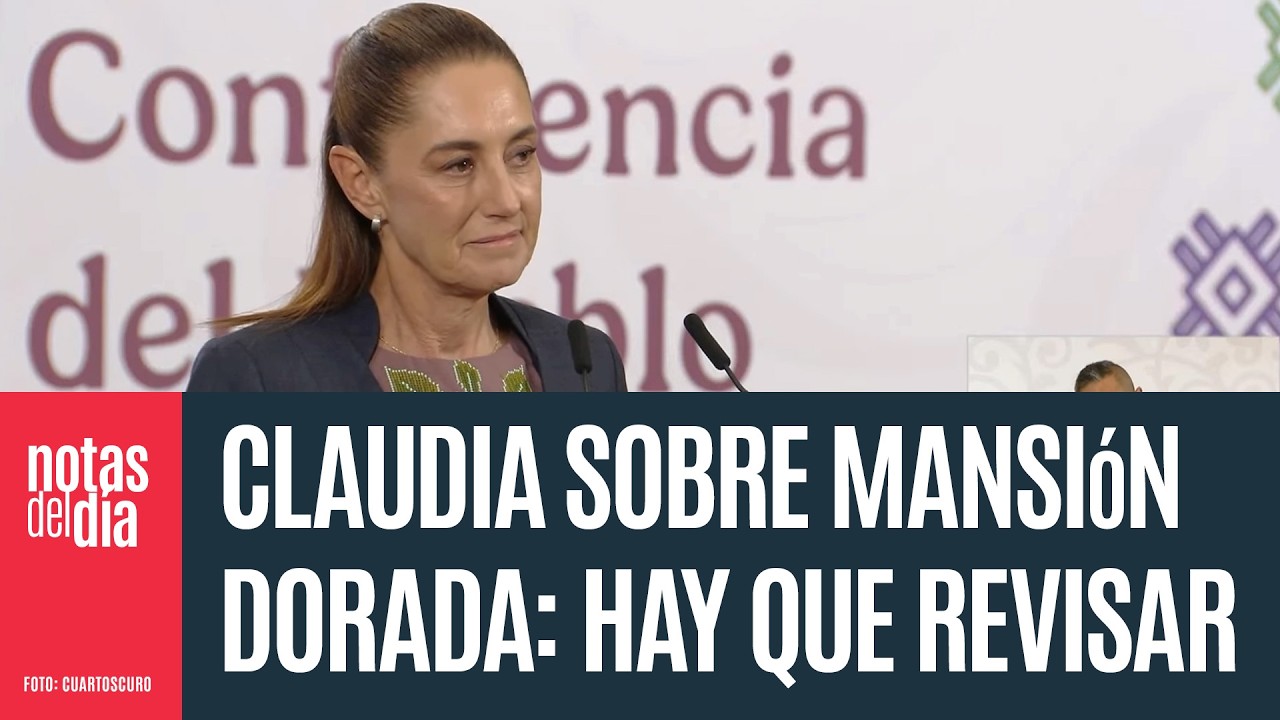 La Presidenta pide aclarar el origen de los recursos de La Mansión Dorada de Maru