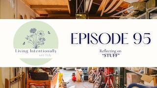 It's Just Stuff || Episode 95