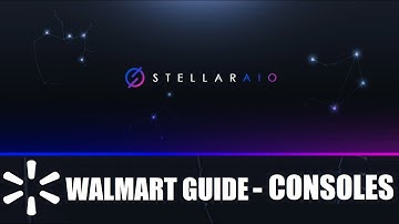 Stellar AIO Walmart Guide | Walmart Consoles Stellar Tutorial