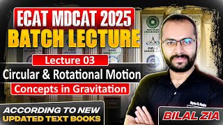 Circular & Rotational Motion 03 | Gravitation | ECAT | NET | MDCAT | All Boards