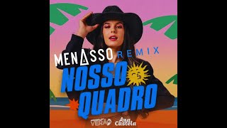 Ana Castela,Yan Pablo Dj - Nosso Quadro Menasso Remix - Preview
