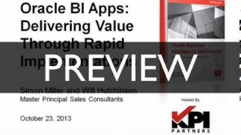PREVIEW [Oracle BI Applications: Delivering Value Through Rapid Implementation]