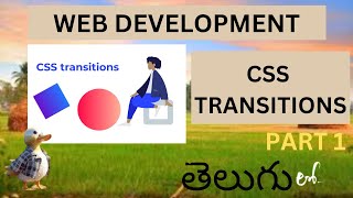 Web Development CSS TRANSITIONS PART 1 Detail Explanation in Telugu ( Lesson - 22 )