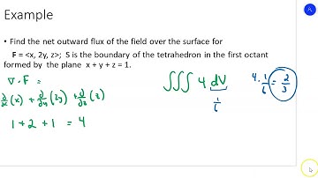 Calculus 3:  Sec. 17.8 Divergence Theorem