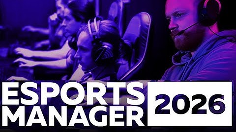ESports Manager 2026 Build The Ultimate Team video game