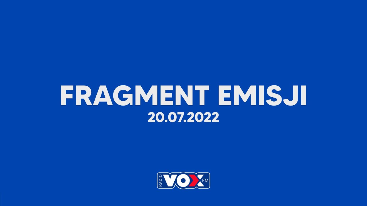 VOX FM - Fragment emisji | 20.07.2022