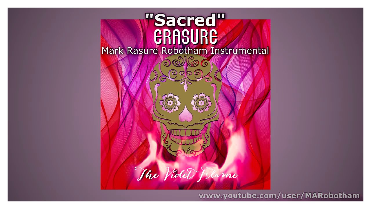 Erasure Sacred Rasure`s Instrumental YouTube
