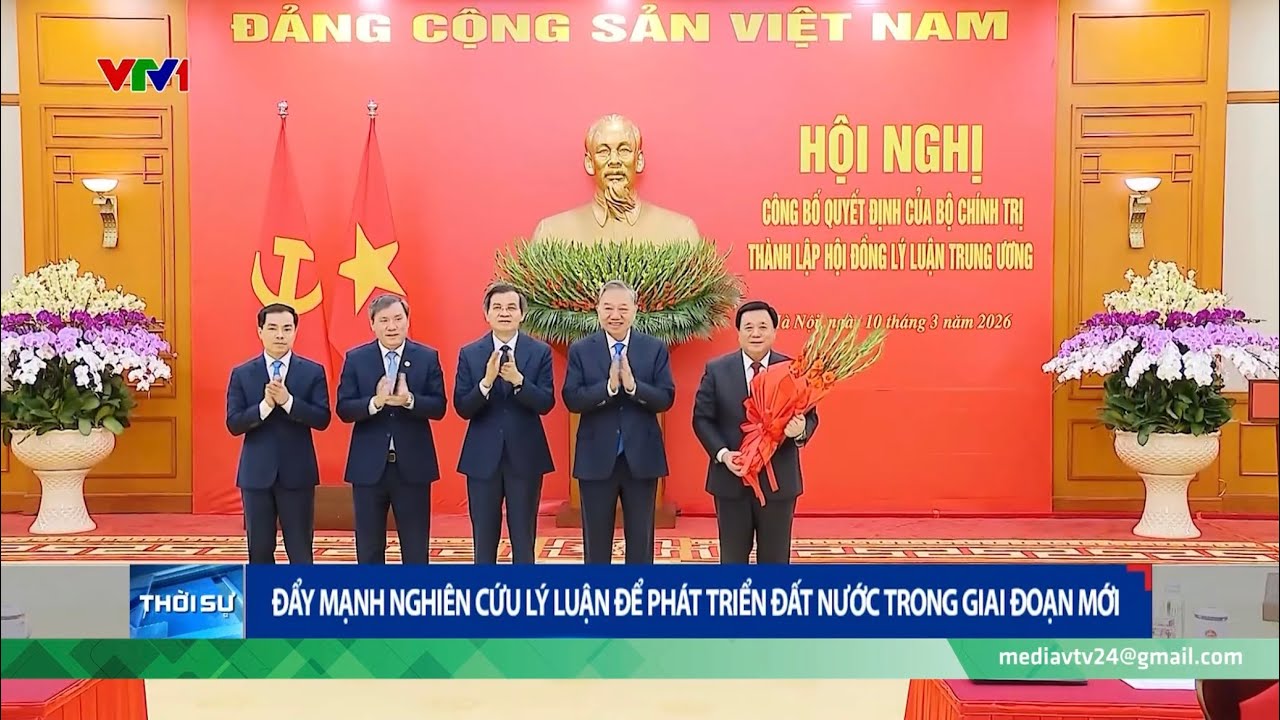 Thời sự 10/3: Tổng Bí thư dự hội nghị công bố thành lập Hội đồng Lý luận Trung ương nhiệm kỳ mới