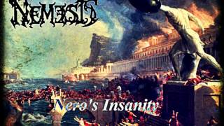 Nemesis - Nero's Insanity