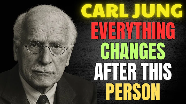 Carl Jung Reveals 6 Signs You’re About to Meet the Person Who Changes Everything