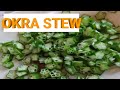 HOW TO MAKE OKRA STEW WITH UGALI - UPDATED KENYAN WAY