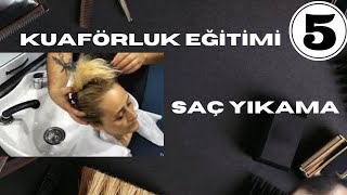 Kuaförlük Eği̇ti̇mi̇ Bölüm 5Saç Yikama