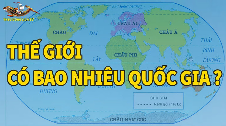 Có bao nhiêu nước trên thế giới năm 2024