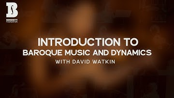 Introduction to Baroque Dynamics with David Watkin