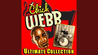 Video thumbnail of "Chick Webb - I Can’t Dance (I Got Ants In My Pants)"