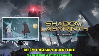 Shadow Labyrinth walkthrough - Meem treasure chest quest line - All materials & rewards