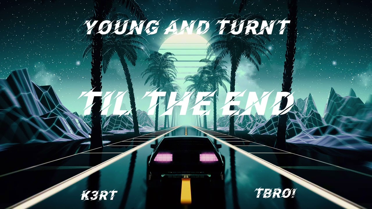 K3RT- Til The End Ft. Tbro! (Official Audio)