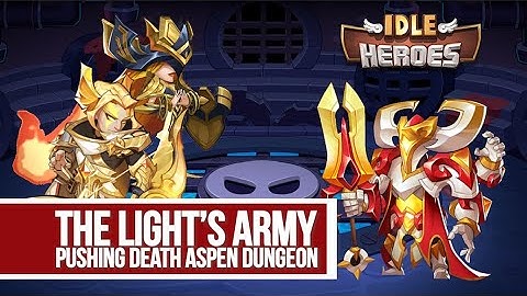 Idle Heroes - The Light