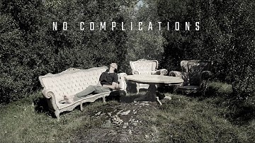 DIORAMA | NO COMPLICATIONS (official video)
