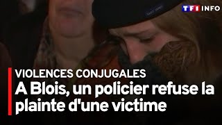 Tentative de féminicide à Blois : le policier qui n'a pas pris sa plainte a été suspendu