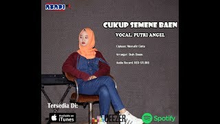 Cukup Semene Baen - Putri Angel(Official Music Video)