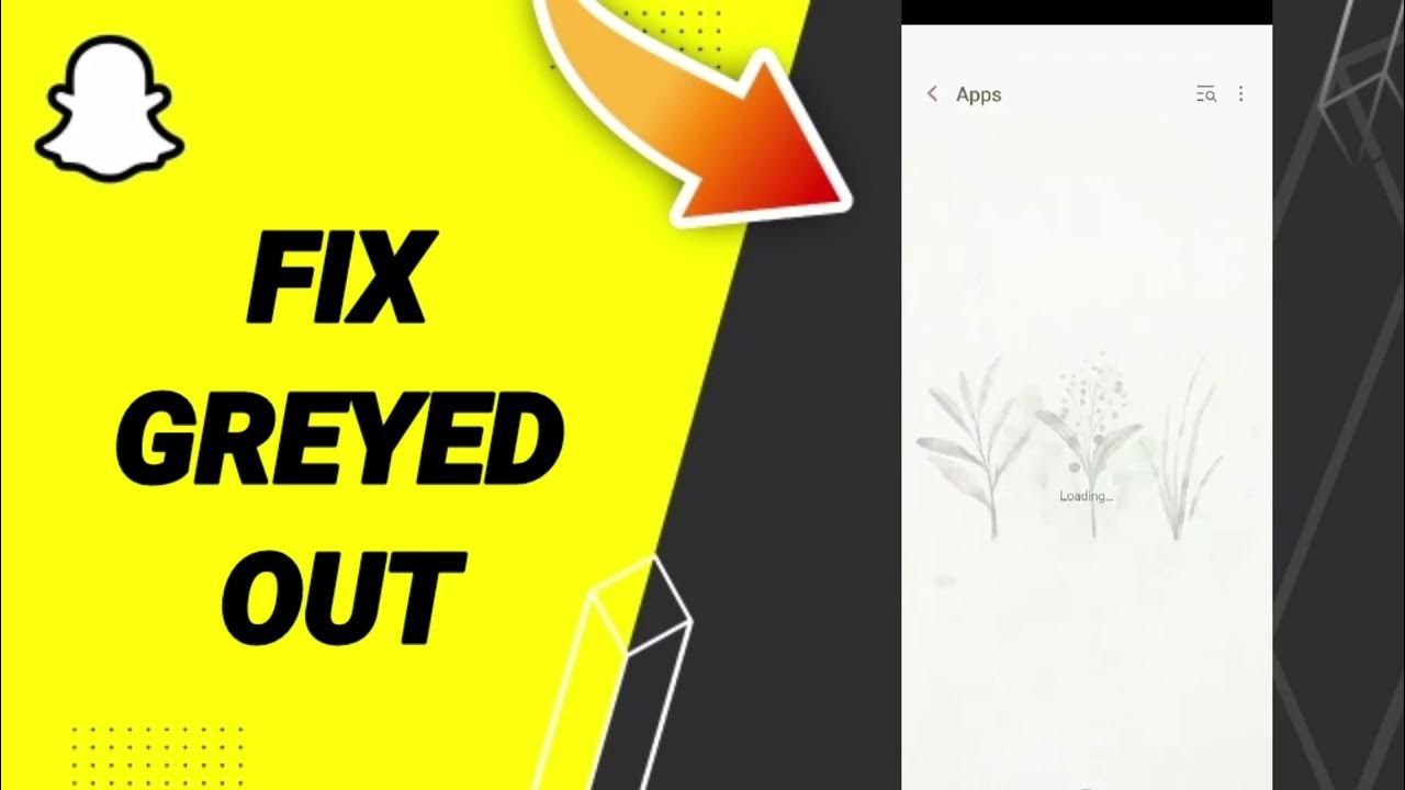 How To Fix Greyed Out On Snapchat App 2024 YouTube