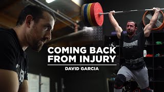 Coming Back From Injury | David Garcia | JTSstrength.com