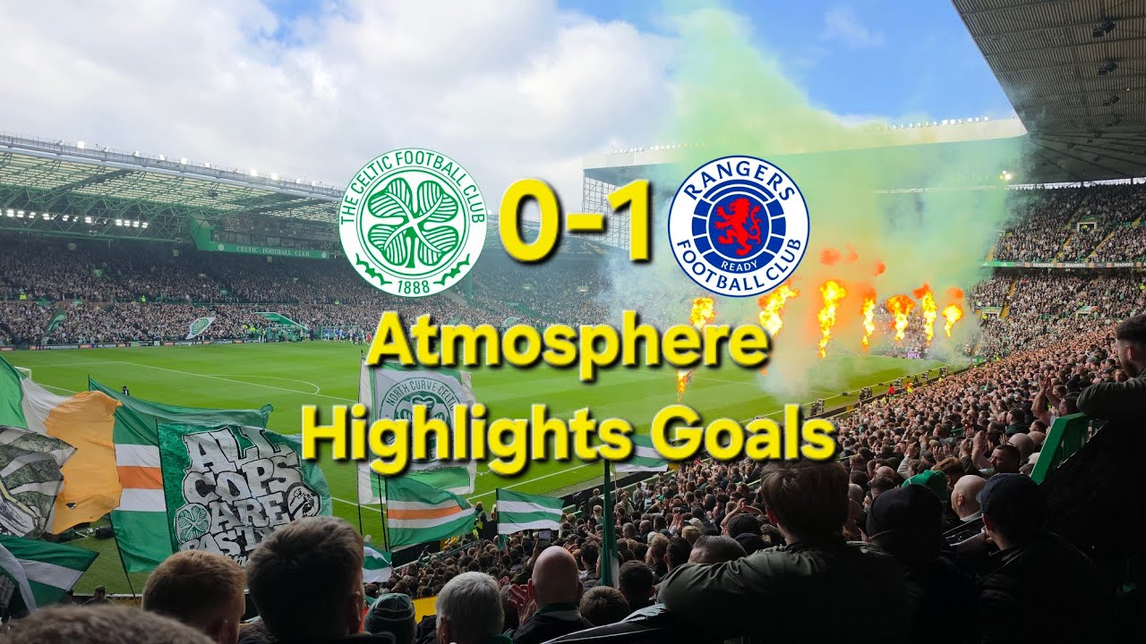 What A Mess! Celtic 0-1 Rangers | Atmosphere Highlights Goals