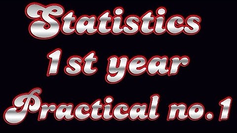IQRA STATISTICS lCS PART-l PRACTICAL NO.1 by Success Tips.