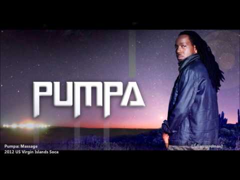 Pumpa MASSAGE 2012 US Virgin Islands Produced By Bosco Beats Beatdown Studio 