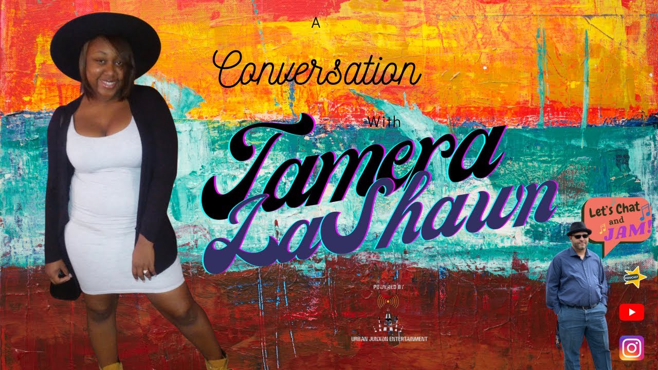 A Conversation With Tamera LaShawn