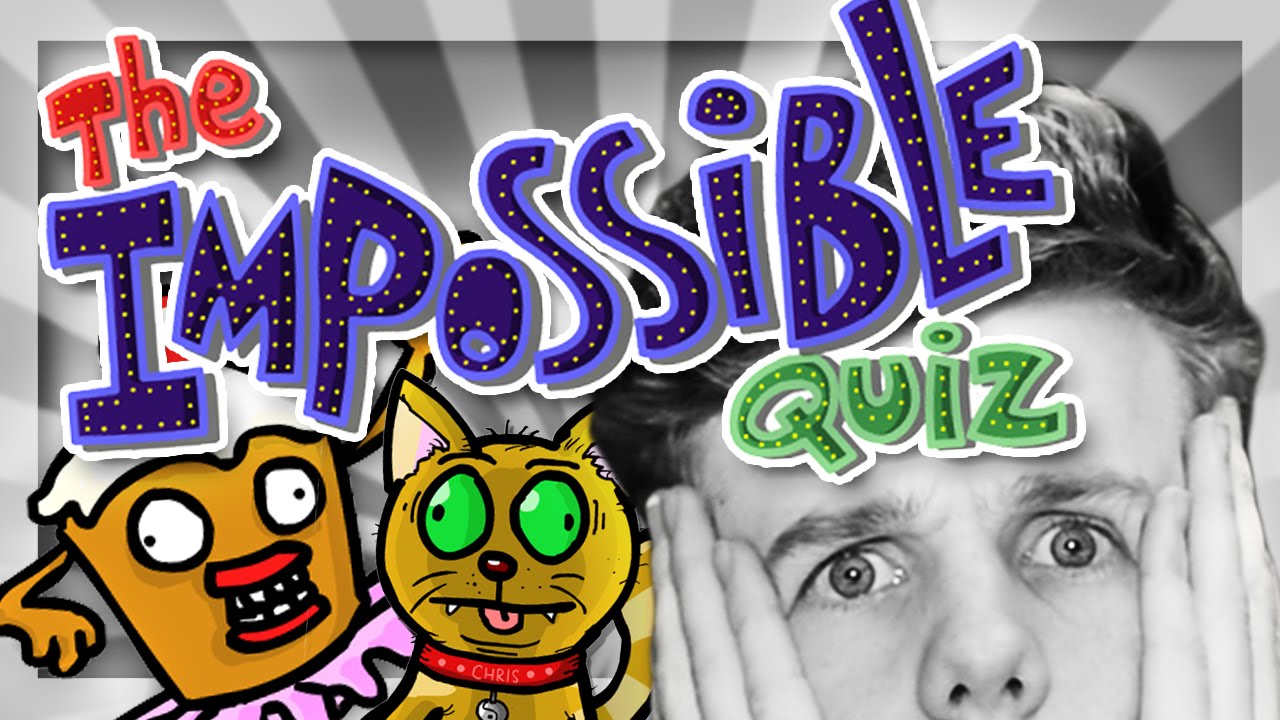 The Impossible Quiz Youtube