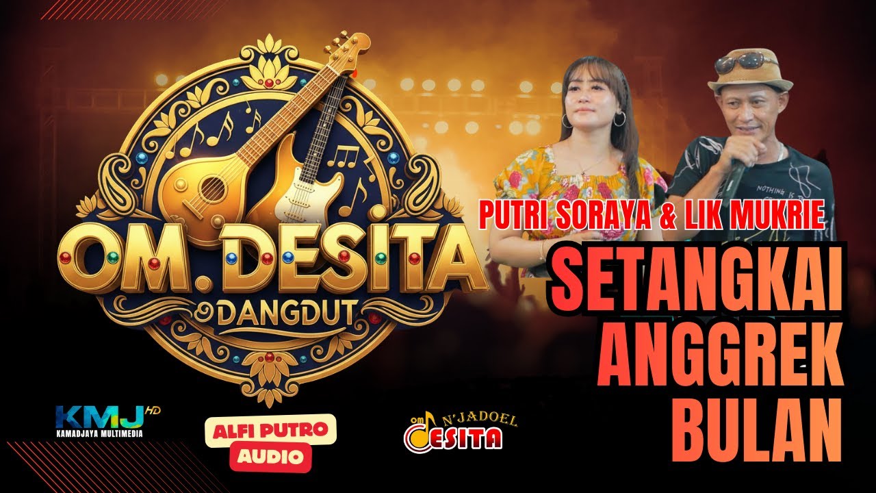🔴DUET MESRA OM. DESITA - SETANGKAI ANGREK BULAN PALING DI CARI