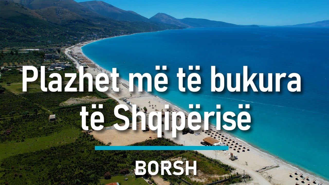 PLAZHI I BORSHIT - më i madhI në jug, me gjatësi 7 km dhe gjerësi deri 50 m - #albania #beach