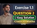Exercise 1.1 Question No 2||Class 10 New Maths 2026||In Easy and Simple Way