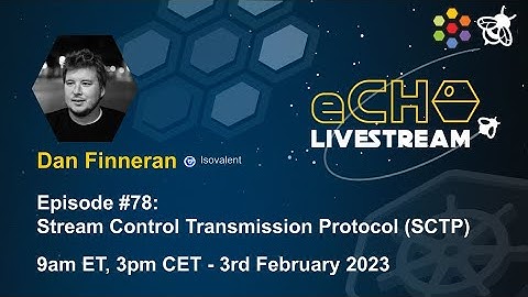 eCHO Episode 78: Stream Control Transmission Protocol (SCTP)