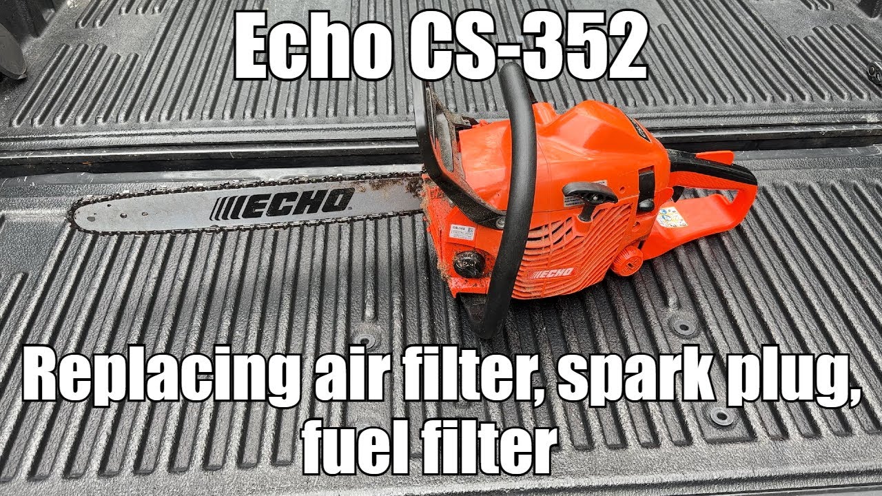 Echo cs 352 air filter spark plug fuel filter maintenance youtube