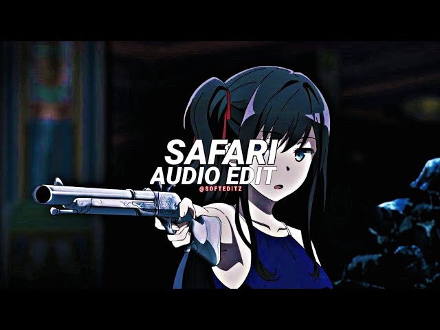 safari - Serena [edit audio] class=