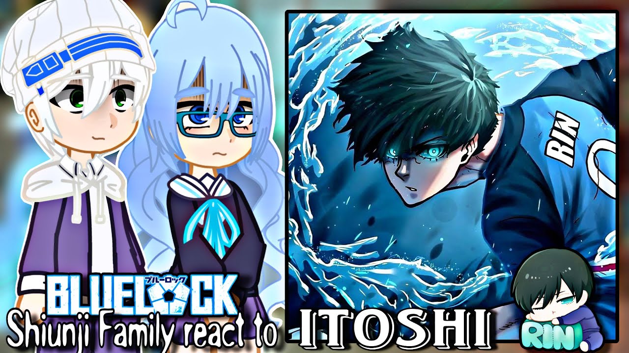 Children of the Shiunji family react to Arata as Itoshi Rin || Gacha React || Blue Lock  || - GC