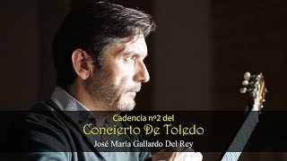 Cadencia nº2 del Concierto De Toledo by José María Gallardo Del Rey