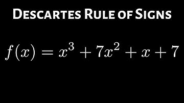 How to use Descartes Rule of Signs Example with a Cubic Function