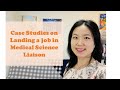 Case studies on landing a job in medical science liaison